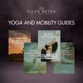 Yoga & Mobility Guide Collection — 4 Stress-Release Workbooks by Eilyn Reyes