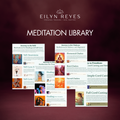 Meditation Library: Journey to Healing — 20+ Guided Meditations by Eilyn Reyes